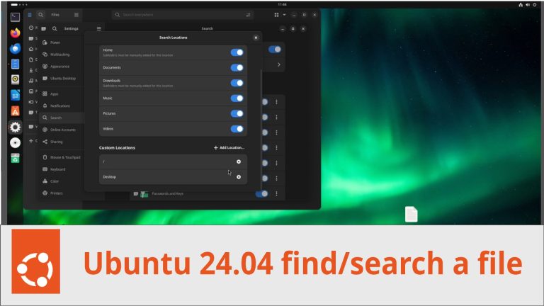 When I need to find/search a file in Ubuntu 24.04