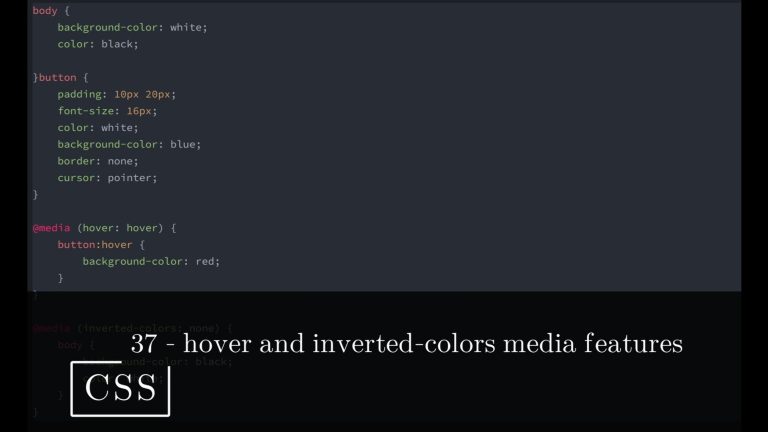 CSS 37 💻 hover and inverted colors media features