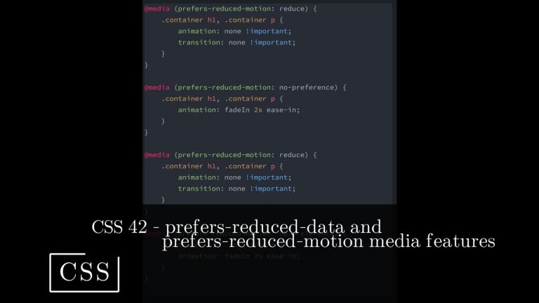 CSS 42 💻 prefers-reduced-data and prefers- reduced-motion media features