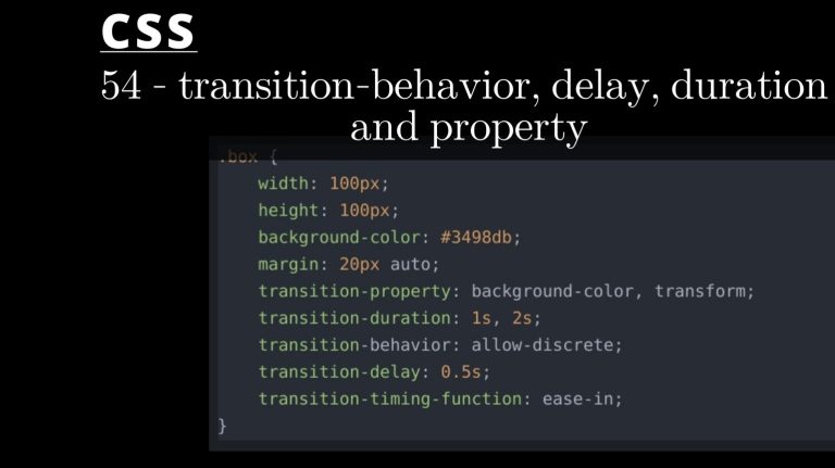 CSS 54 💻 transition-behavior, delay, duration and property