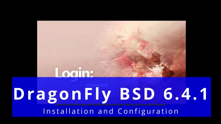 Installing DragonFly BSD 6.4.1 configuration and more