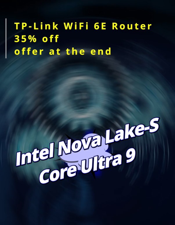 🤑 News Intel Nova Lake S Core Ultra 9 🤑 #technology #technews #smartphone #gadgets #news #omg #cpu