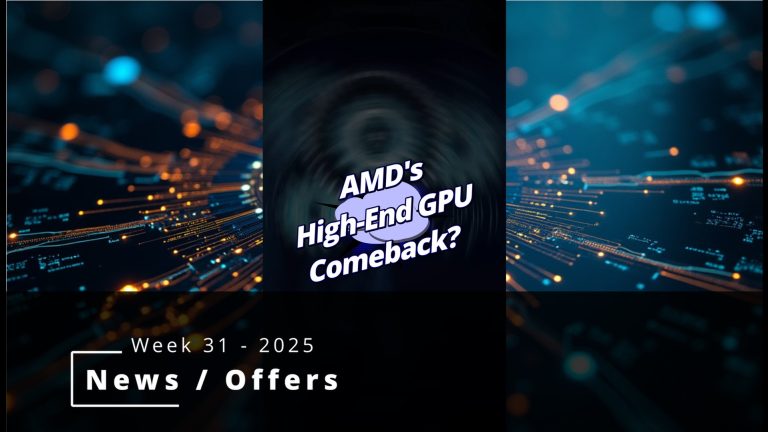 News 🤑 Offers Week 31 🤑 2025