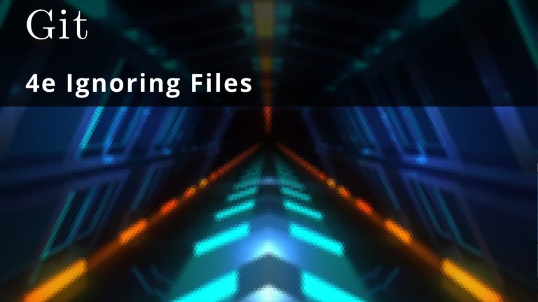 Git 4e 🧩 Ignoring Files