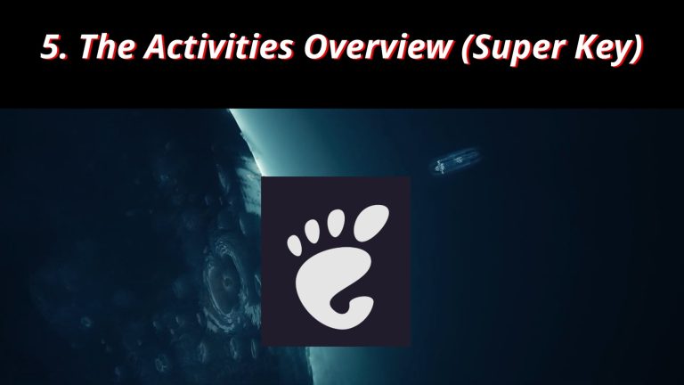 Gnome HowTo 5 🐧 The Activities Overview Super Key
