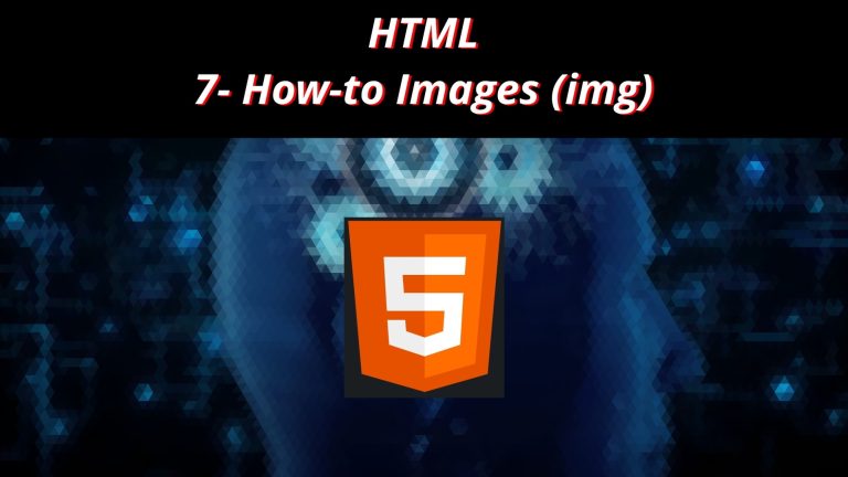 HTML 7 🏛️ How to Images (img)