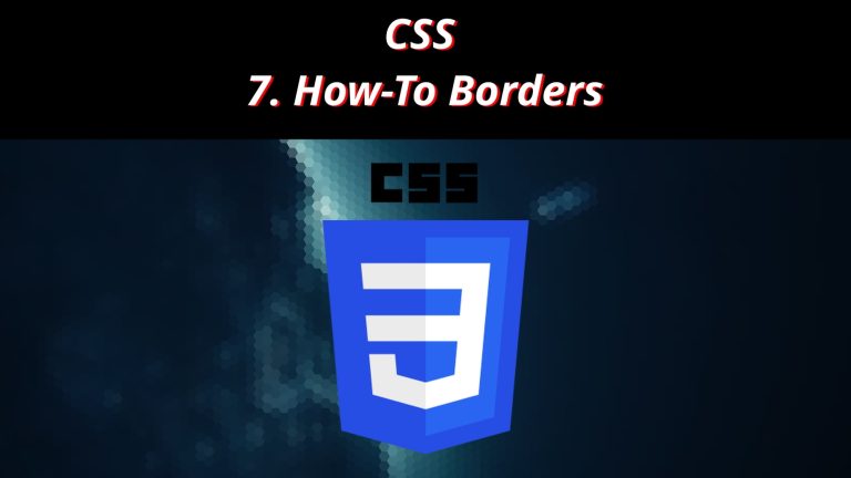 CSS 7 🎨 How To Borders