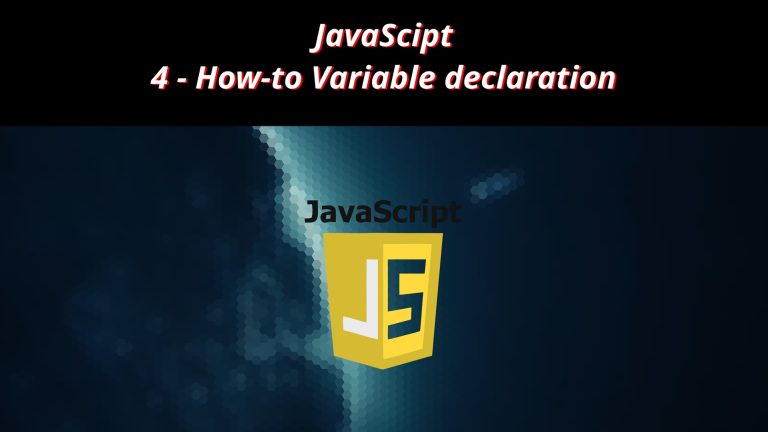 JavaScript 4 🧬 How to Variable declaration